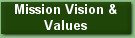 Mission Vision & Values